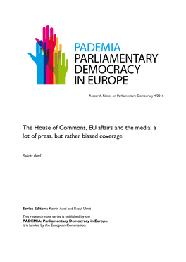 The House of Commons, EU Affairs and the Media: a Lot of Press, but Rather Biased Coverage