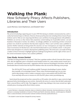 Walking the Plank: How Scholarly Piracy Affects Publishers, Libraries and Their Users