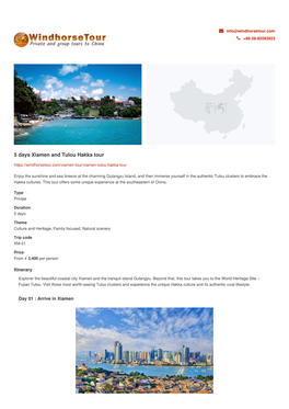 5 Days Xiamen and Tulou Hakka Tour