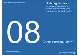 Ghana Banking Survey Raising the Bar