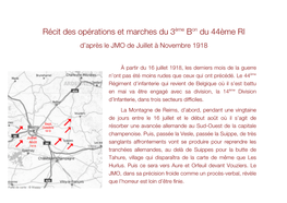 Récit Des Opérations Et Marches Du 3Ème Bon Du 44Ème RI D’Après Le JMO De Juillet À Novembre 1918