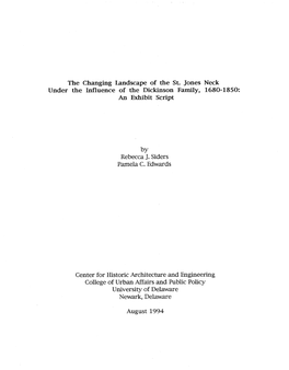 The Changing Landscape of the St. Jones Neck Under the Influence of the Dickinson Farnily, 1680-1850: an Exhibit Script