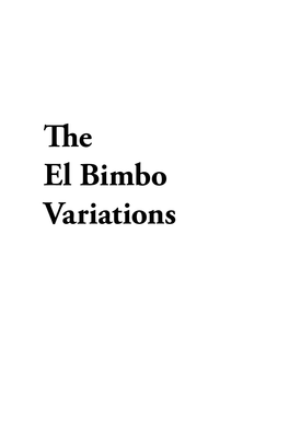 The El Bimbo Variations Also by Adam David