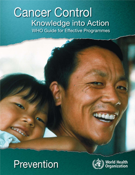 (WHO). Cancer Control: Knowledge Into Action