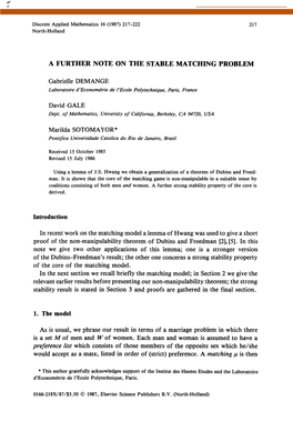 A FURTHER NOTE on the STABLE MATCHING PROBLEM Gabrielle DEMANGE David GALE Marilda SOTOMAYOR* in Recent Work on the Matching