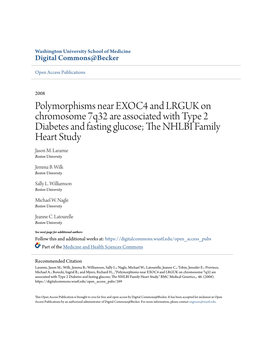 Polymorphisms Near EXOC4 and LRGUK on Chromosome 7Q32 Are Associated with Type 2 Diabetes and Fasting Glucose; the NHLBI Family Heart Study Jason M