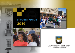 STUDENT GUIDE 2016 1916 - 2016 STUDENT GUIDE CONTENTS Y O F F Our Mission I T O 1 Our Vision S R 1 R T Vice-Chancellor’S Message 2 E How to Apply 100 H 3