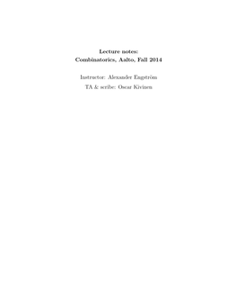 Lecture Notes: Combinatorics, Aalto, Fall 2014 Instructor