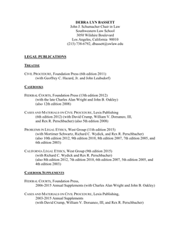 DEBRA LYN BASSETT John J. Schumacher Chair in Law Southwestern Law School 3050 Wilshire Boulevard Los Angeles, California 90010 (213) 738-6792, Dbassett@Swlaw.Edu
