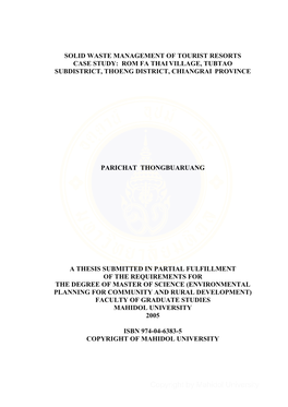 Solid Waste Management of Tourist Resorts Case Study: Rom Fa Thai Village, Tubtao Subdistrict, Thoeng District, Chiangrai Province