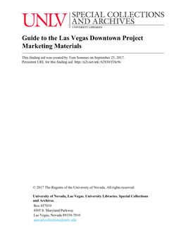 Guide to the Las Vegas Downtown Project Marketing Materials