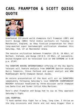 Carl Frampton & Scott Quigg Quote