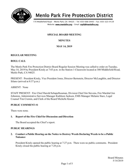 Menlo Park Fire Protection District Board Regular Session Meeting Was Called to Order on Tuesday, May 14, 2019 by President Kiraly at 7:03 P.M