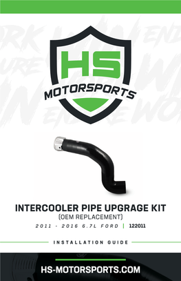 Intercooler Pipe Upgrage Kit (Oem Replacement) 2011 - 2016 6.7L Ford | 122011