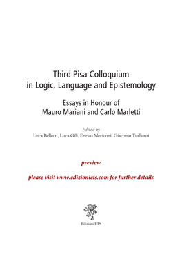 Third Pisa Colloquium in Logic, Language and Epistemology