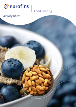 Dietary Fibre Testing