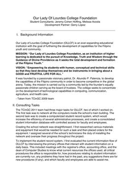 Our Lady of Lourdes College Foundation Student Consultants: Jeremy Cohen Hoffing, Melissa Acosta Development Partner: Gerry Lopez