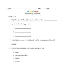 Salt Fat Acid Heat Documentary Worksheet Episode 1: Fat 1