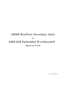 ARM® Realview Developer Suite ARM IAR Embedded