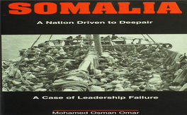 Mohamed Osman Omar Somaliasomalia a Nation Driven to Despair