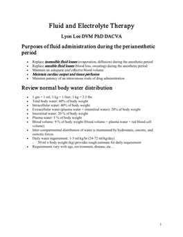 Fluid and Electrolyte Therapy Lyon Lee DVM Phd DACVA Purposes of Fluid Administration During the Perianesthetic Period