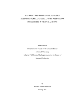 Jean Améry and Wolfgang Hildesheimer: Ressentiments, Melancholia, and the West German Public Sphere in the 1960S and 1970S