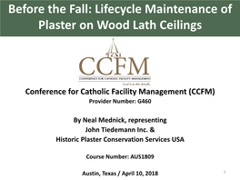 Before the Fall: Lifecycle Maintenance of Plaster on Wood Lath Ceilings