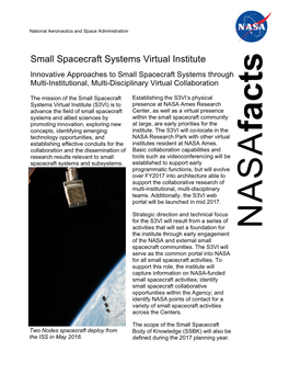 Small Spacecraft Systems Virtual Institute Innovative Approaches to Small Spacecraft Systems Through Multi-Institutional, Multi-Disciplinary Virtual Collaboration