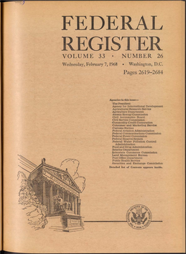 FEDERAL REGISTER VOLUME 33 • NUMBER 26 Wednesday, February 7,1968 • Washington, D.C