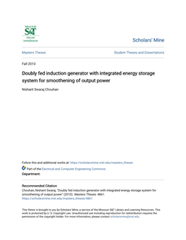 Doubly Fed Induction Generator with Integrated Energy Storage System for Smoothening of Output Power