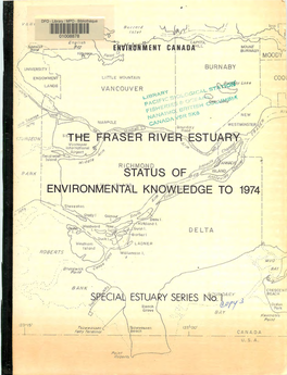And Ecological Cycles of the Fraser River Estuary. They Strongly Modify the Effects of Runoff and Tides