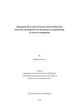 Whanganui River and Te Urewera Treaty Settlements: Innovative Developments for the Practice of Rangatiratanga in Resource Management