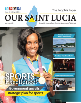 OUR SAINT LUCIA Bi-Monthly Progress Report from the Government of Saint Lucia