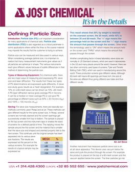 Defining Particle Size on the Coarsest Screen, the 20 Mesh, While 45% Is Introduction: Particle Size (PS) Is an Important Consideration Between 20 and 60-Mesh