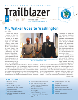 Mr. Walker Goes to Washington Steve Walker in My Three Years As Adjustment Act (Senate Bill a Member of the BTA, 403 and House Resolution It's Almost Always Been 799)