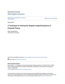 A Technique for Solving the Singular Integral Equations of Potential Theory