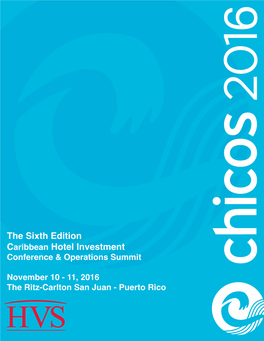 The Sixth Edition Caribbean Hotel Investment Conference & Operations Summit
