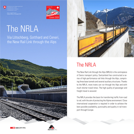 The NRLA Via Lötschberg, Gotthard and Ceneri, the New Rail Link Through the Alps