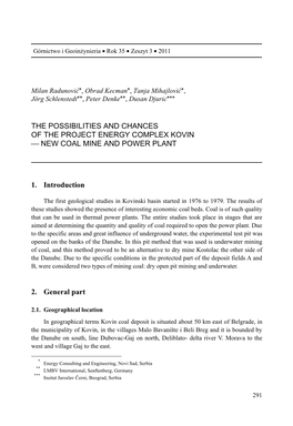 THE POSSIBILITIES and CHANCES of the PROJECT ENERGY COMPLEX KOVIN — NEW COAL MINE and POWER PLANT 1. Introduction 2. General P