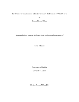 Fecal Microbial Transplantation and Its Expansion Into the Treatment of Other Diseases