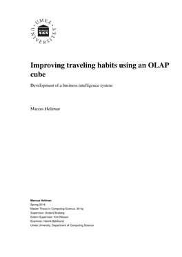 Improving Traveling Habits Using an OLAP Cube