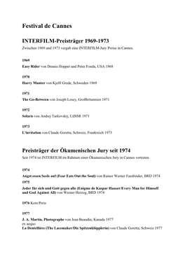 INTERFILM-Preisträger 1969-1973 Zwischen 1969 Und 1973 Vergab Eine INTERFILM-Jury Preise in Cannes