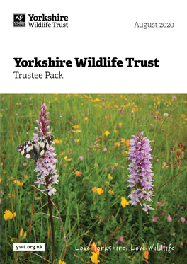Yorkshire Wildlife Trust Trustee Pack Yorkshire Wildlife Trust Trustee Brief