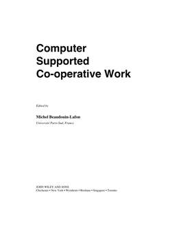 Computer Supported Cooperative Work