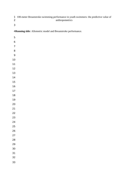 100-Meter Breaststroke Swimming Performance in Youth Swimmers: the Predictive Value of 2 Anthropometrics