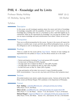 Knowledge and Its Limits Professor Wesley Holliday MWF 10-11 UC Berkeley, Spring 2013 101 Barker