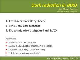 Dark Radiation IAXO
