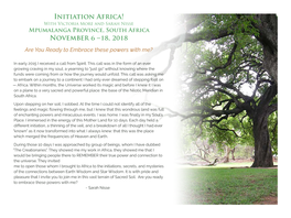 Initiation Africa! with Victoria More and Sarah Nisse Mpumalanga Province, South Africa November 6 –18, 2018 Are You Ready to Embrace These Powers with Me?