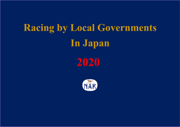 Racing by Local Governments in Japan 2020