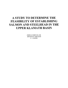 A Study to Determine the Feasibility of Establishing Salmon and Steelhead in the Upper Klamath Basin